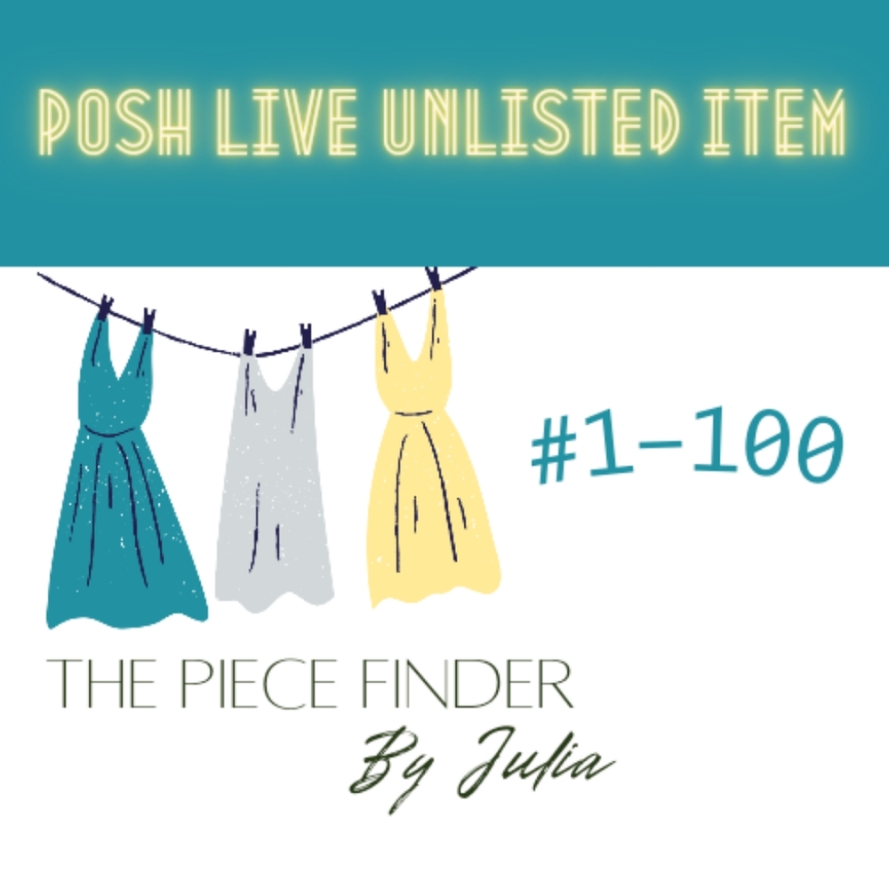 The Piece Finder 💛 💛 Posh Show Listing #1-100 💛 💛